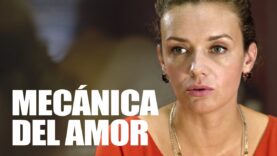 Mecánica del amor | Película Completa en Español Latino