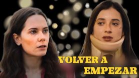 Volver a empezar | Películas Completas en Español